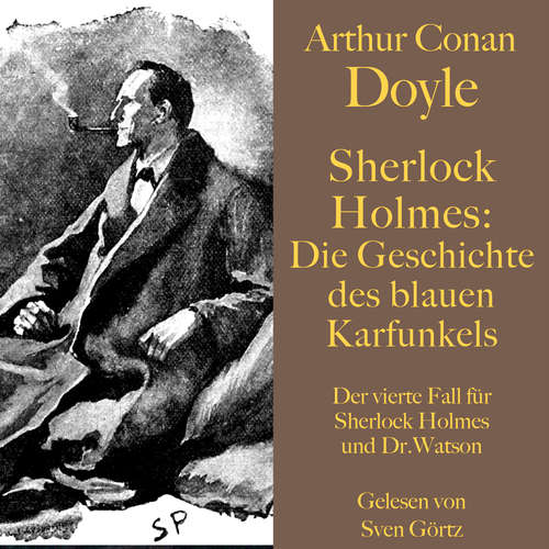 Hoerbuch Sherlock Holmes: Der blaue Karfunkel - Arthur Conan Doyle - Sven Görtz