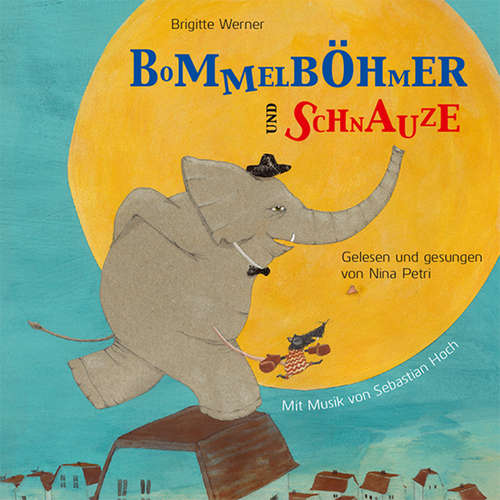 Hoerbuch Bommelböhmer und Schnauze - Brigitte Werner - Nina Petri