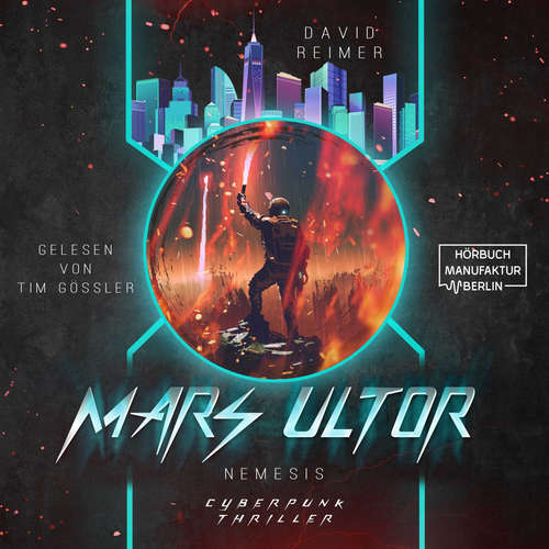 Hoerbuch Nemesis - Mars Ultor, Band 2 - David Reimer - Tim Gössler