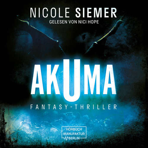 Hoerbuch Akuma - Nicole Siemer - Nici Hope