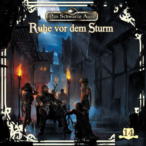 Hoerbuch Das schwarze Auge, Folge 14: Ruhe vor dem Sturm - Kristina Lohfeldt - Axel Ludwig