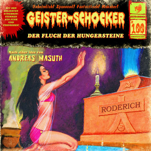 Hoerbuch Geister-Schocker, Folge 100: Der Fluch der Hungersteine - Andreas Masuth - Cornelia Waibel