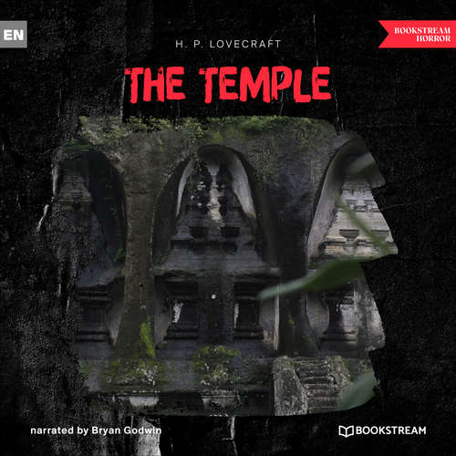 Audiobook The Temple - H. P. Lovecraft - Bryan Godwin