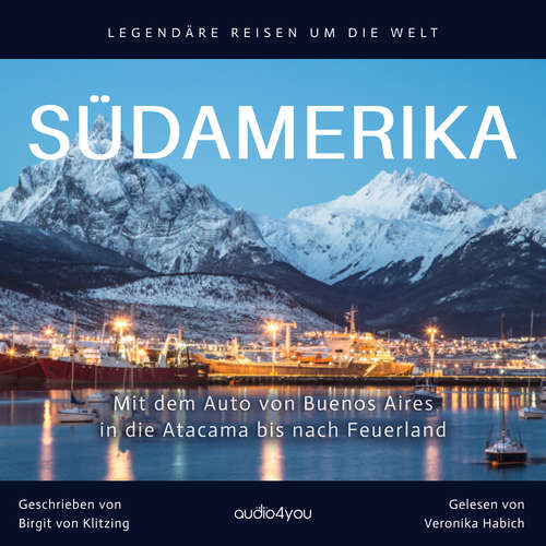 Hoerbuch Südamerika - Birgit von Klitzing - Veronika Habich