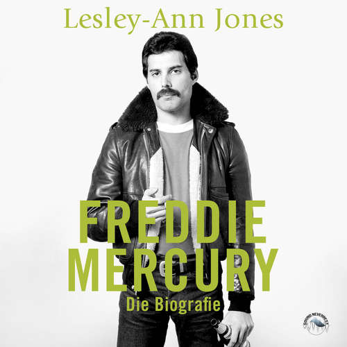 Hoerbuch Freddie Mercury - Die Biografie - Lesley-Ann Jones - Funda Vanroy
