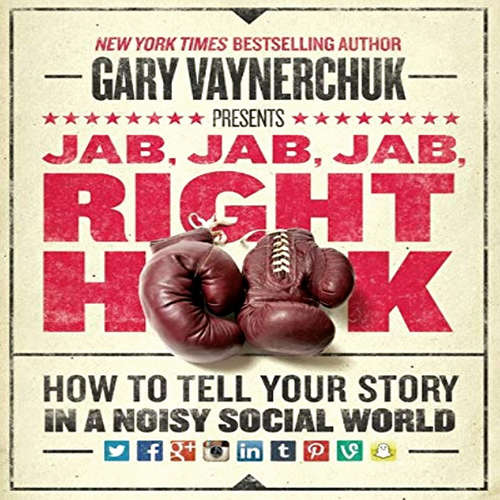 Audiobook Jab, Jab, Jab, Right Hook - Gary Vaynerchuk - John Hopkinson