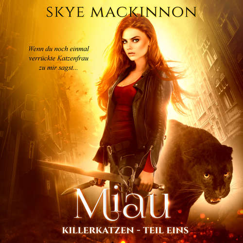 Hoerbuch Miau - Skye MacKinnon - Mélanie Fouché
