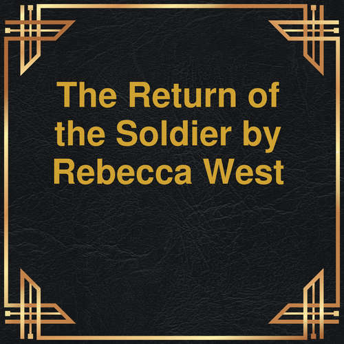 Audiobook The Return of the Soldier - Rebecca West - Pauline Munro