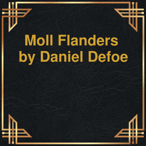 Audiobook Moll Flanders - Daniel Defoe - Robert Gladwell