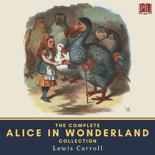 Audiobook The Complete Alice in Wonderland Collection - Lewis Carroll - Eric Leach