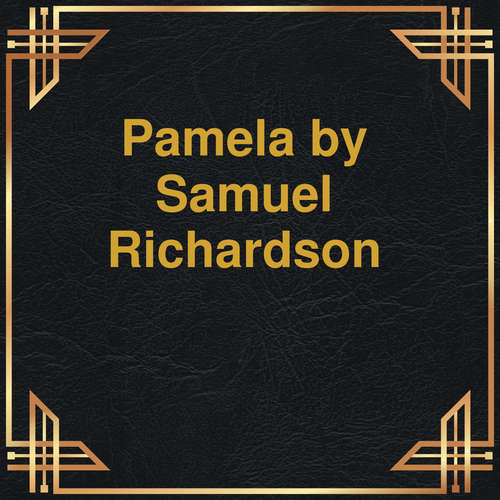Audiobook Pamela - Samuel Richardson - Elizabeth Proud
