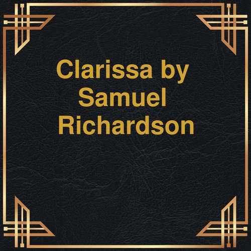 Audiobook Clarissa - Samuel Richardson - Pauline Munro