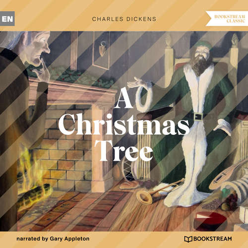 Audiobook A Christmas Tree - Charles Dickens - Gary Appleton