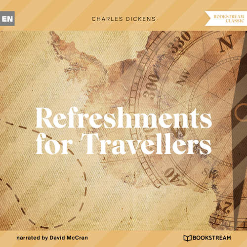 Audiobook Refreshments for Travellers - Charles Dickens - David McCran