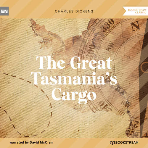 Audiobook The Great Tasmania's Cargo - Charles Dickens - David McCran
