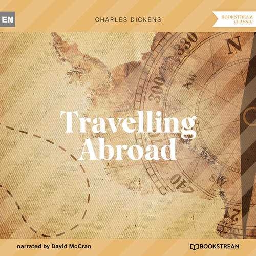 Audiobook Travelling Abroad - Charles Dickens - David McCran