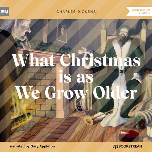 Audiobook What Christmas is as We Grow Older - Charles Dickens - Gary Appleton