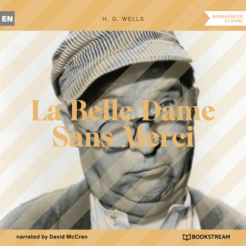 Audiobook La Belle Dame Sans Merci - H. G. Wells - David McCran