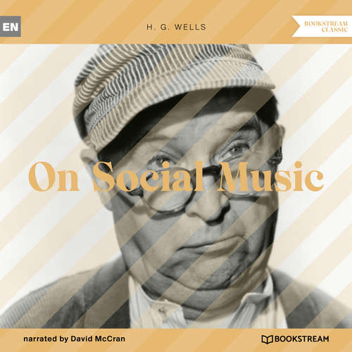 Audiobook On Social Music - H. G. Wells - David McCran