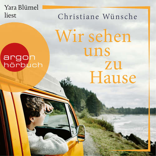 Hoerbuch Wir sehen uns zu Hause - Christiane Wünsche - Yara Blümel