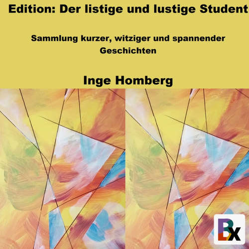 Hoerbuch Edition: Der listige und lustige Student - Inge Homberg - Simone H. (Simone Homberg)