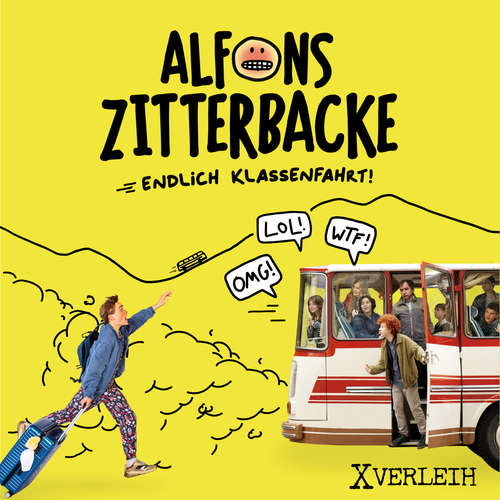 Hoerbuch Alfons Zitterbacke - Endlich Klassenfahrt! - Mark Schlichter - Luis Vorbach