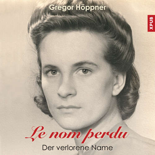 Hoerbuch Le nom perdu - Gregor Höppner - Gregor Höppner