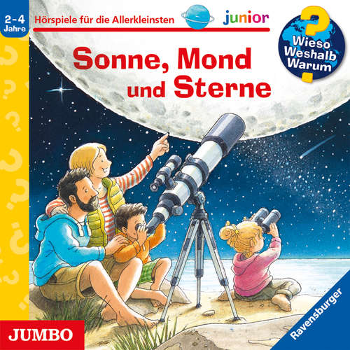 Hoerbuch Sonne, Mond und Sterne  [Wieso? Weshalb? Warum? JUNIOR Folge 72] - Patricia Mennen - Marion Elskis
