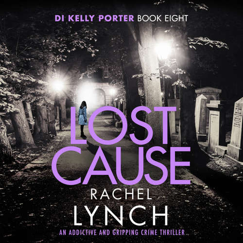 Audiobook Lost Cause - Rachel Lynch - Clare Kissane