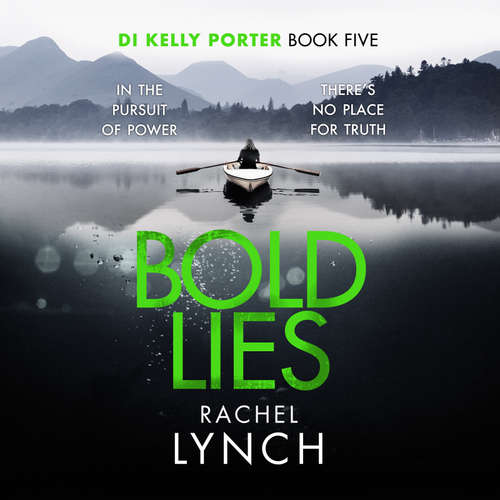 Audiobook Bold Lies - Rachel Lynch - Clare Kissane