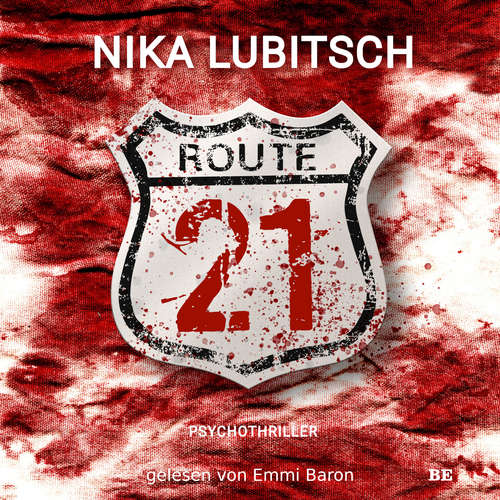 Hoerbuch Route 21 - Nika Lubitsch - Emmi Baron