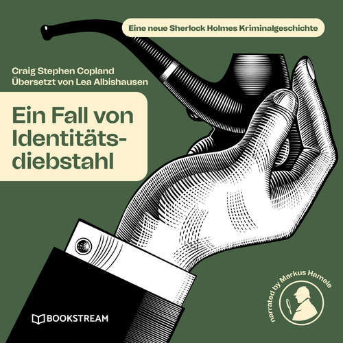 Hoerbuch Ein Fall von Identitätsdiebstahl - Eine neue Sherlock Holmes Kriminalgeschichte - Sir Arthur Conan Doyle - Markus Hamele