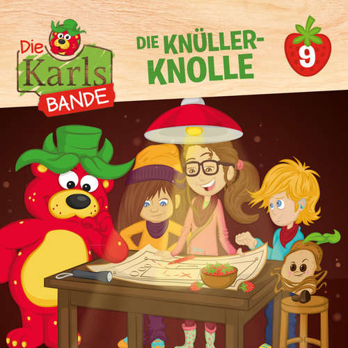 Hoerbuch Die Karls-Bande, Folge 9: Die Knüller-Knolle - Johannes Disselhoff - Tobias Kluckert