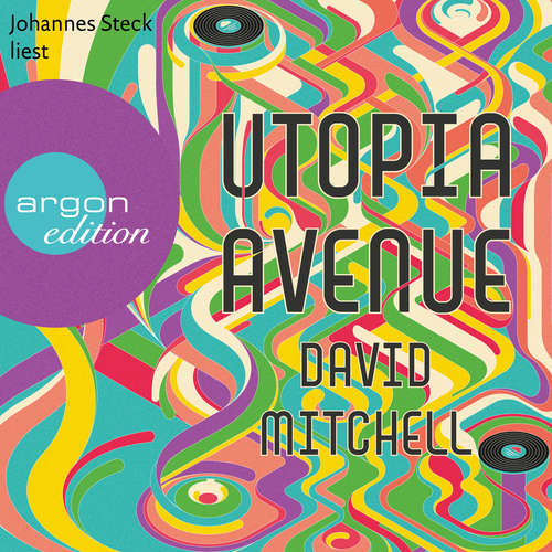 Hoerbuch Utopia Avenue - David Mitchell - Johannes Steck