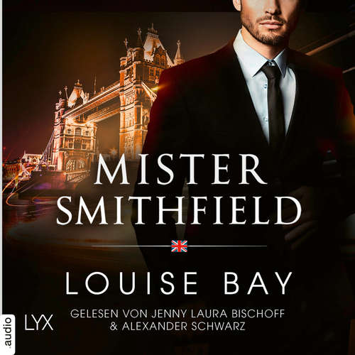 Hoerbuch Mister Smithfield - Mister-Reihe, Teil 3 - Louise Bay - Jenny Laura Bischoff