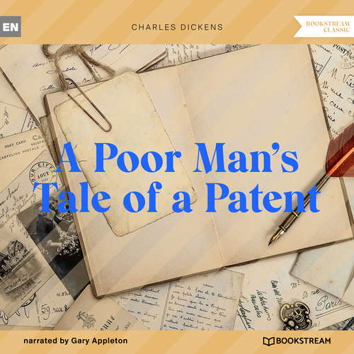 Audiobook A Poor Man's Tale of a Patent - Charles Dickens - Gary Appleton