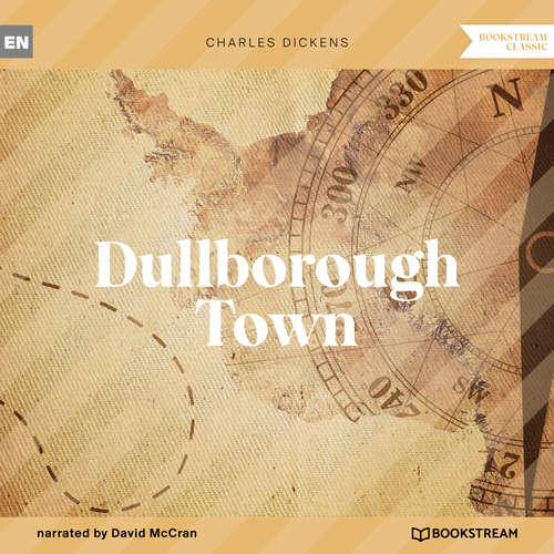 Audiobook Dullborough Town - Charles Dickens - David McCran