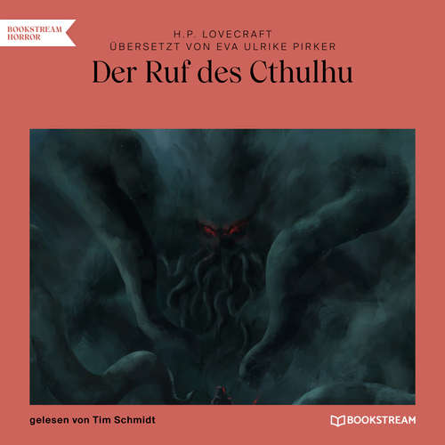 Hoerbuch Der Ruf des Cthulhu - H. P. Lovecraft - Tim Schmidt