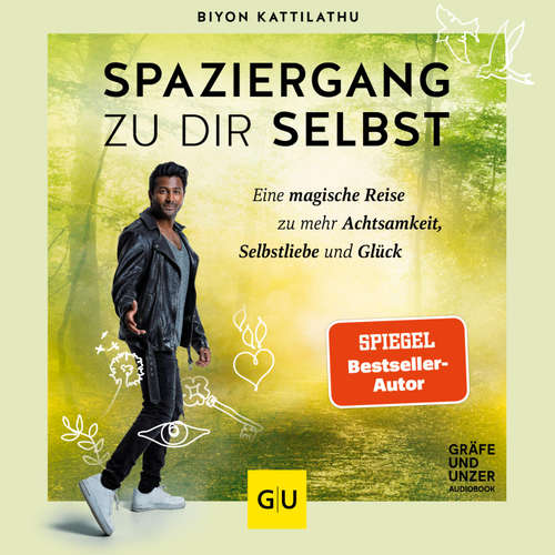 Hoerbuch Spaziergang zu dir selbst - Biyon Kattilathu - Biyon Kattilathu