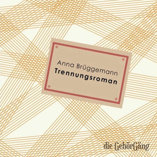 Hoerbuch Trennungsroman -  - Anna Brüggemann