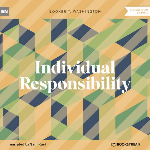 Audiobook Individual Responsibility - Booker T. Washington - Sam Kusi