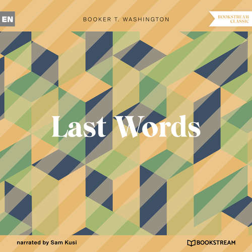 Audiobook Last Words - Booker T. Washington - Sam Kusi