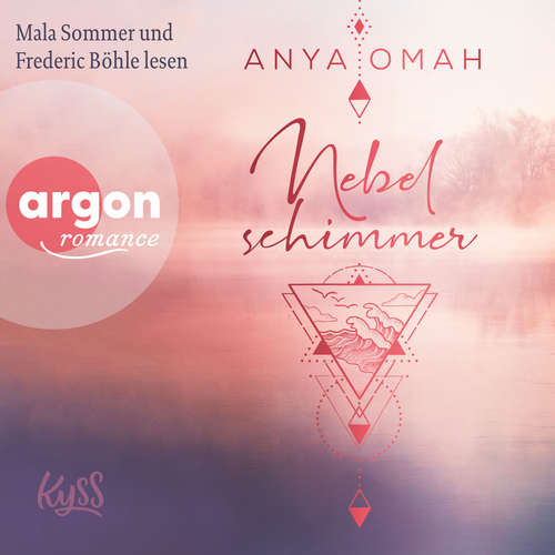 Hoerbuch Nebelschimmer - Sturm-Trilogie, Band 2 - Anya Omah - Mala Sommer