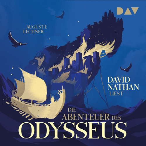 Hoerbuch Die Abenteuer des Odysseus - Auguste Lechner - David Nathan
