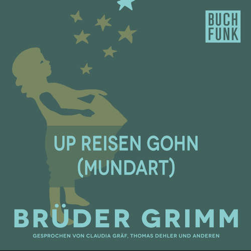 Hoerbuch Up Reisen gohn (Mundart) - Brüder Grimm - Christoph Pischel