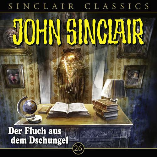Hoerbuch Classics, Folge 26: Der Fluch aus dem Dschungel - Jason Dark - Dietmar Wunder Hoerbuch Classics, Folge 26: Der Fluch aus dem Dschungel - Jason Dark - Dietmar Wunder