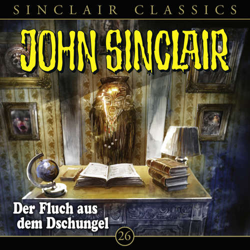 Hoerbuch Classics, Folge 26: Der Fluch aus dem Dschungel - Jason Dark - Dietmar Wunder