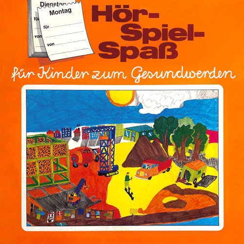 Hoerbuch Hör-Spiel-Spaß für Kinder zum Gesundwerden, Montag - Wolfgang Buresch - Karin Lieneweg