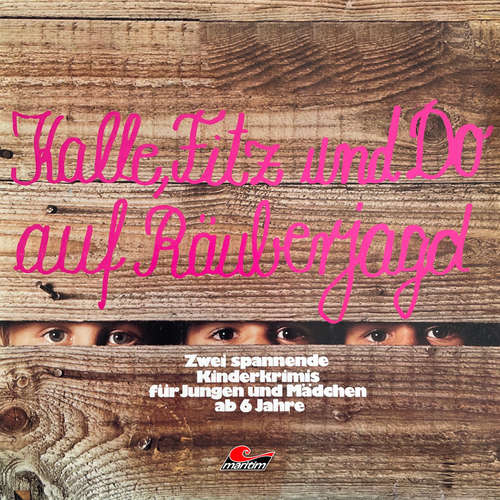 Hoerbuch Kalle, Fitz und Do auf Räuberjagd - Horst Vetten - Jago Ziesmer