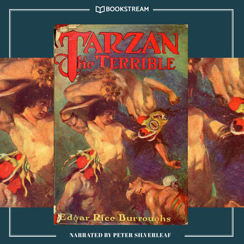 Audiobook Tarzan the Terrible - Tarzan Series, Book 8 - Edgar Rice Burroughs - Peter Silverleaf